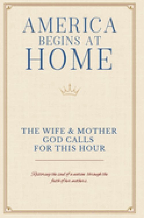 The Wife & Mother God Calls For This Hour