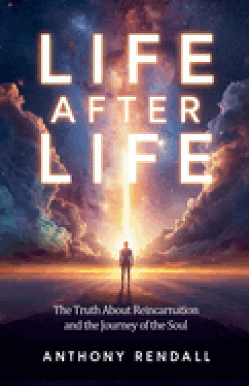 Life After Life: The Truth About Reincarnation and the Journey of the Soul