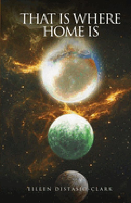 That Is Where Home Is