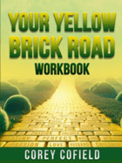 Your Yellow Brick Road: Workbook (The Yellow Brick Road Series)