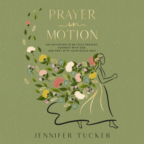 Prayer in Motion