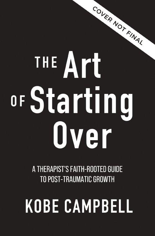The Art of Starting Over