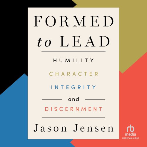 Formed to Lead