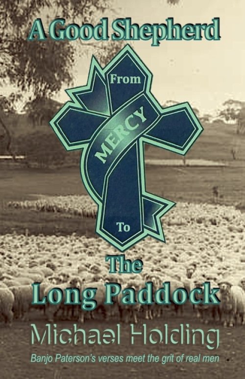 A Good Shepherd from Mercy to The Long Paddock