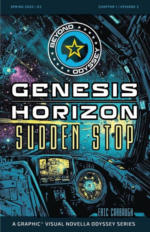 Beyond Odyssey Genesis Horizon - Sudden Stop - Ch1 Ep3