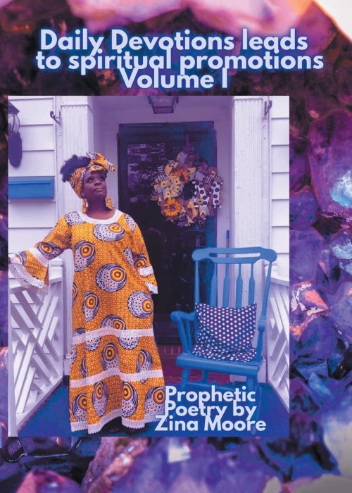 Daily Devotions Leads to Spiritual Promotions: Volume 1