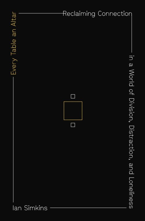 Every Table an Altar