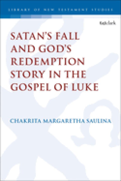 Satan's Fall and God's Redemption Story in the Gospel of Luke