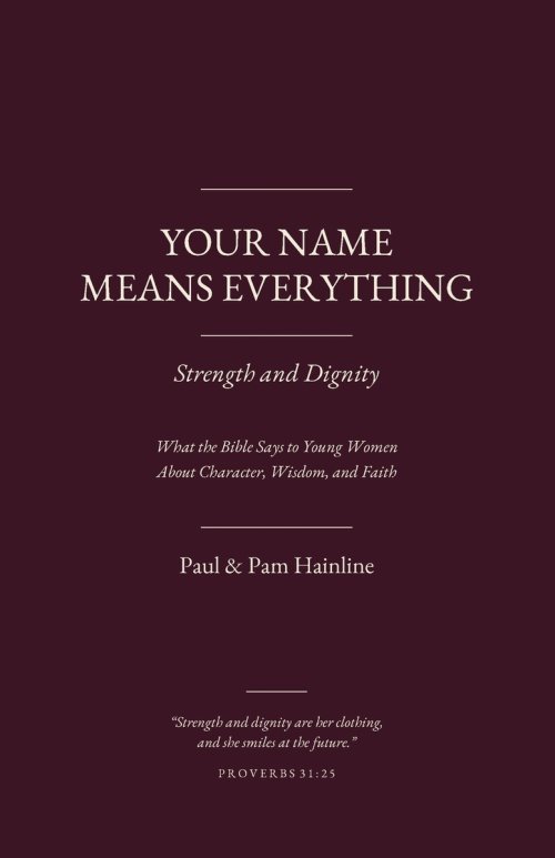 Your Name Means Everything: Strength and Dignity