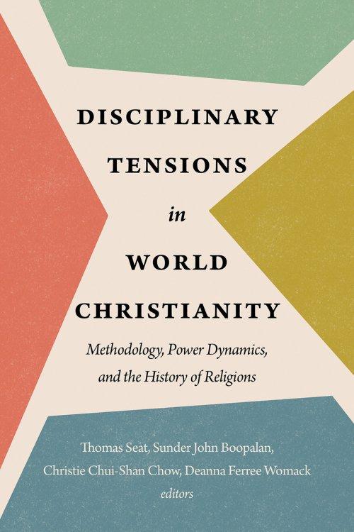 Disciplinary Tensions in World Christianity