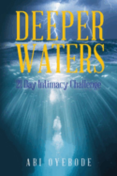 Deeper Waters : 21 Day Intimacy Challenge