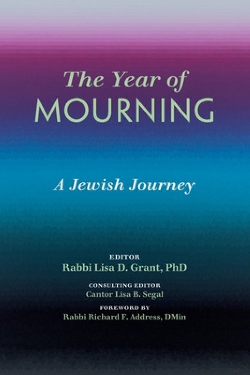 The Year of Mourning: A Jewish Journey