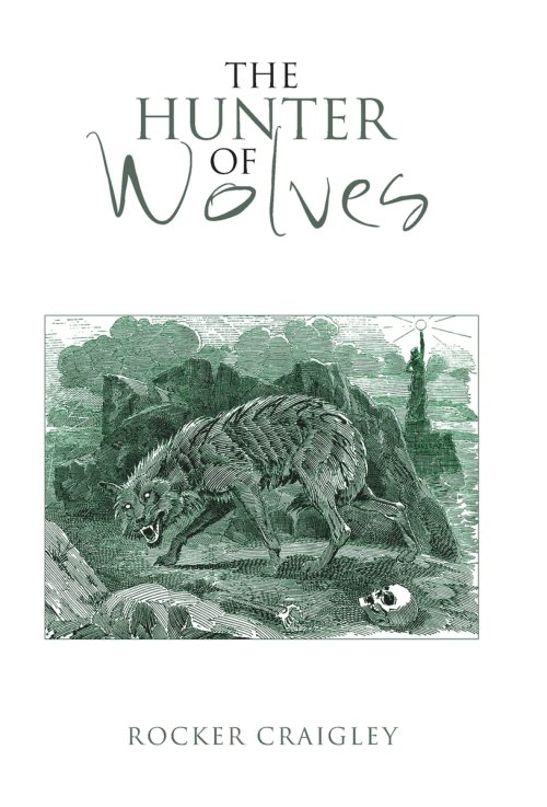 The Hunter of Wolves