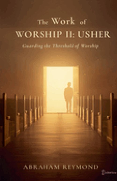 The Work of Worship II: Usher