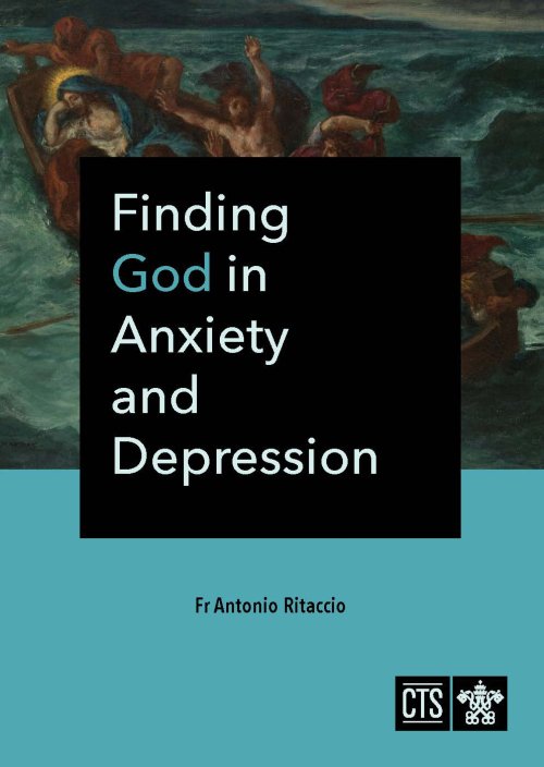 Finding God in Anxiety and Depression