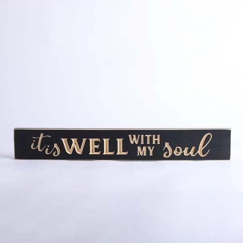 It Is Well With My Soul Black Wood Engraved Sign