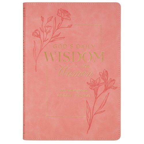 God's Daily Wisdom for Women: 365 Devotions