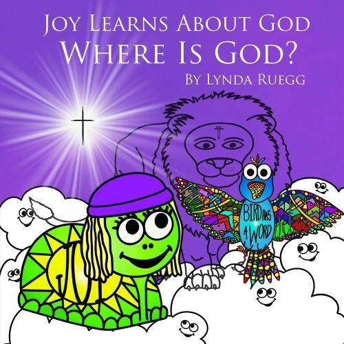 Joy Learns About God: Where is God?