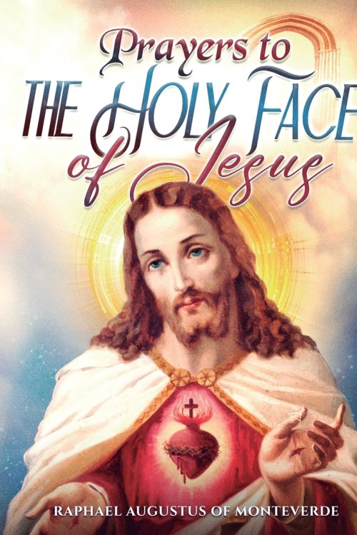 Prayers to the Holy Face of Jesus