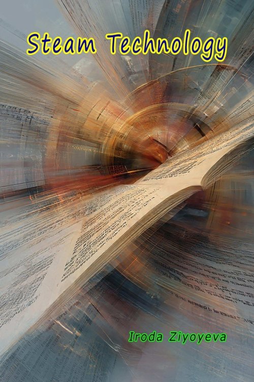 Steam Technology (STEAM Education Approach): Innovative Pedagogy for Integrated Learning