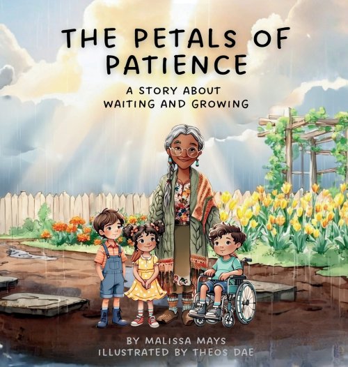 The Petals of Patience: A Story About Waiting and Growing
