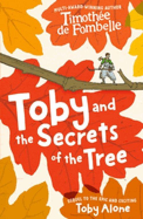 Toby And The Secrets Of The Tree
