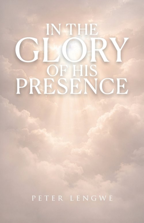 In the Glory of His Presence