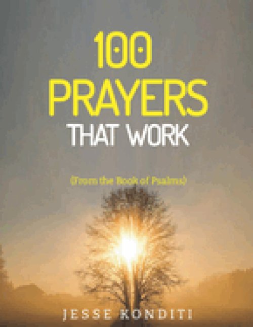 Prayers That Work: 100 Breakthrough Prayers from the Book of Psalms