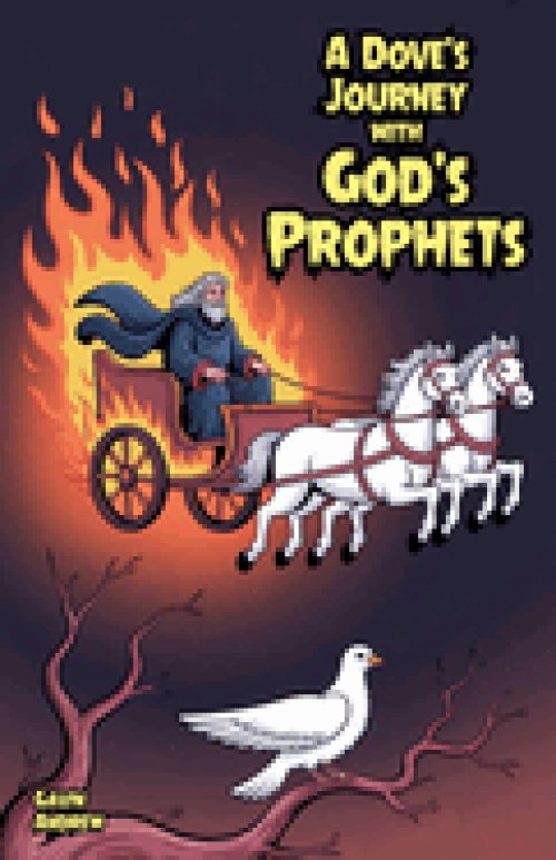 A Dove's Journey with God's Prophets