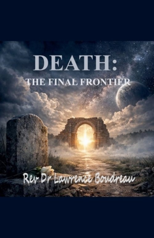 Death: The Final Frontier