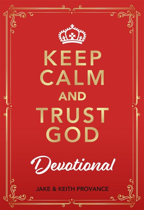 Keep Calm and Trust God Devotional