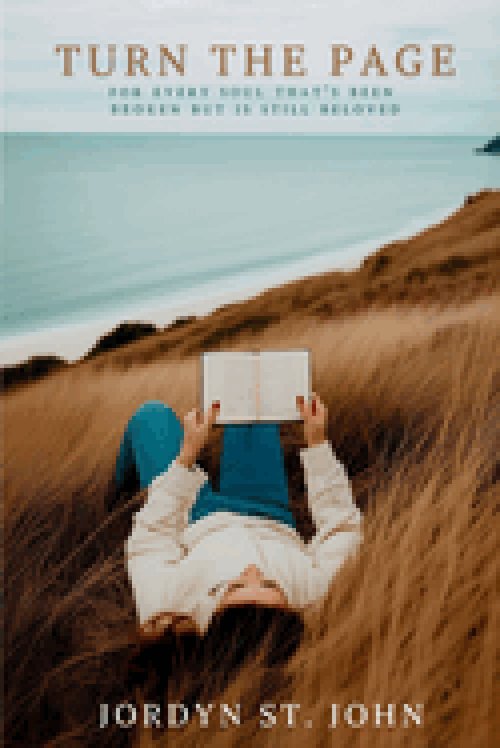 Turn the Page: For Every Soul That's Been Broken but Is Still Beloved