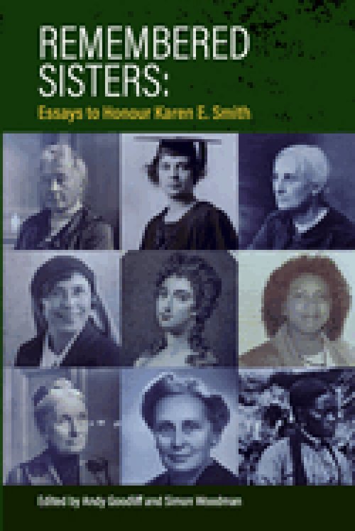 Remembered Sisters: Essays to Honour Karen E. Smith