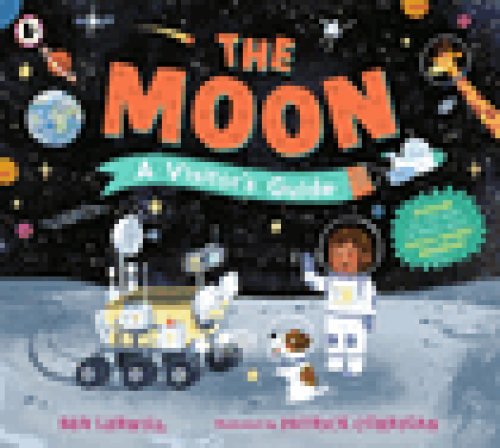 Moon: A Visitor\'s Guide