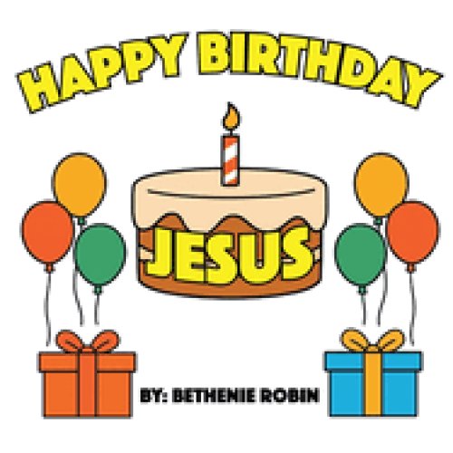 Happy Birthday, Jesus!