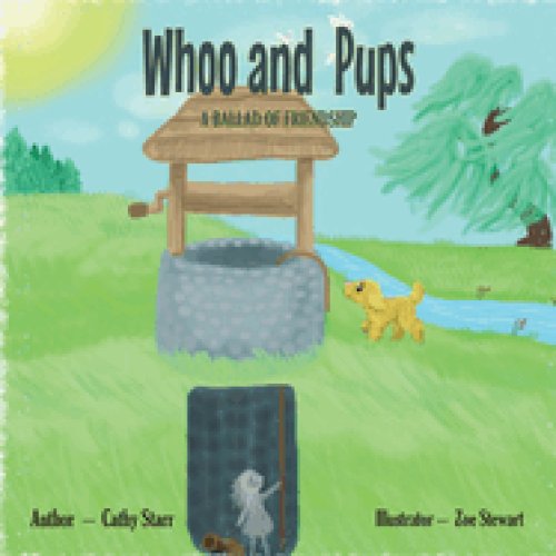 Whoo and  Pups: A Ballad of Friendship