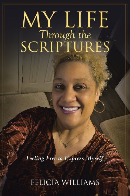 My Life Through the Scriptures: Feeling Free to Express Myself