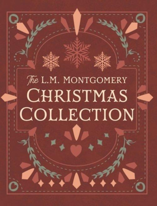 The L. M. Montgomery Christmas Collection