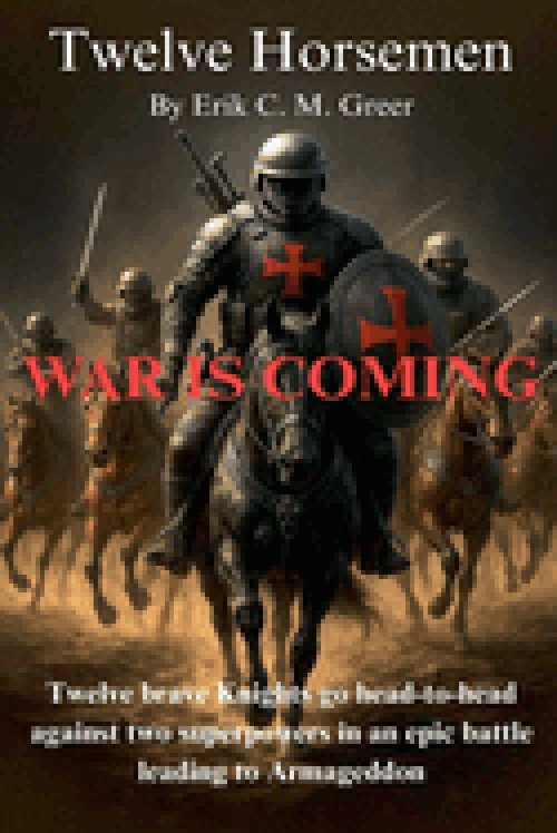 Twelve Horsemen: War is Coming