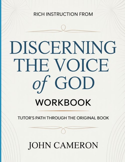 Rich Instruction From Discerning The Voice Of God: Tutor's Path Through The Original Book