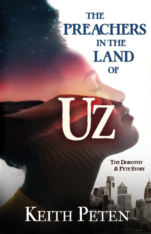 The Preachers in the Land of Uz: The Dorothy and Pete Story