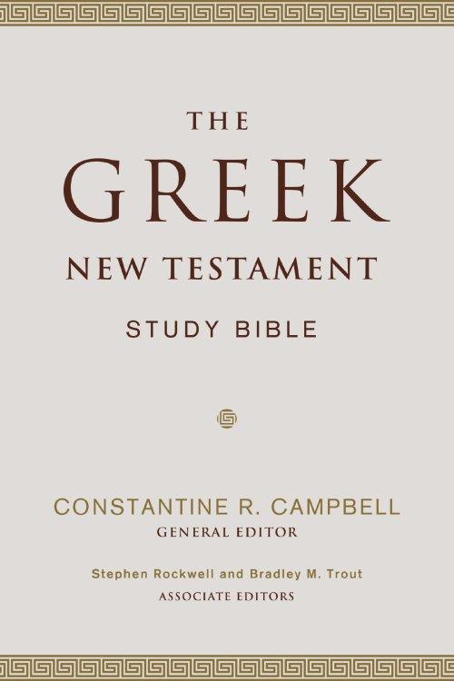 The Greek New Testament Study Bible