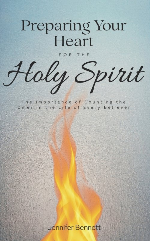 Preparing Your Heart for the Holy Spirit: The Importance of Counting the Omer in the Life of a Believer