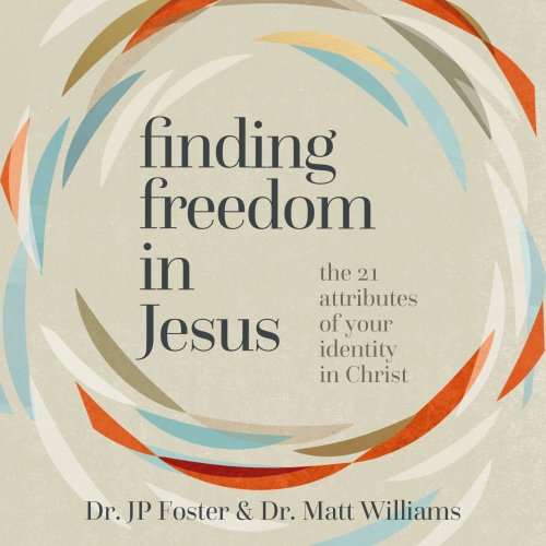 Finding Freedom in Jesus