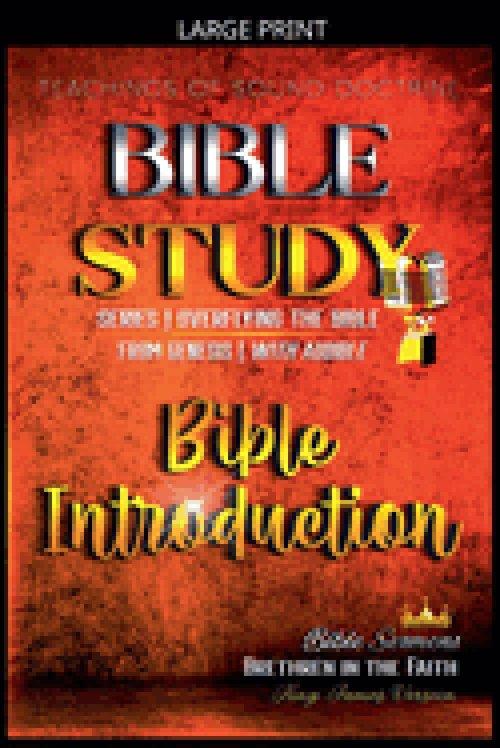 Bible Introduction: Overflying The Bible from Genesis by Brethren in the Faith