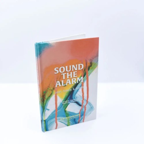 Sound The Alarm: Joel, Amos, and Jonah