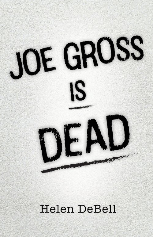 Joe Gross Is Dead