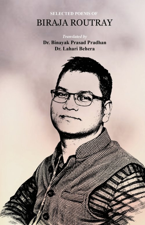 Selected Poems of Biraja Routray