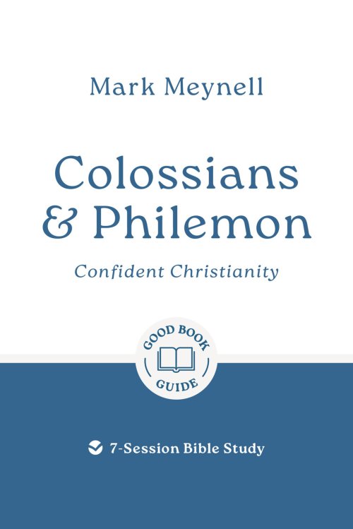 Colossians: Confident Christianity