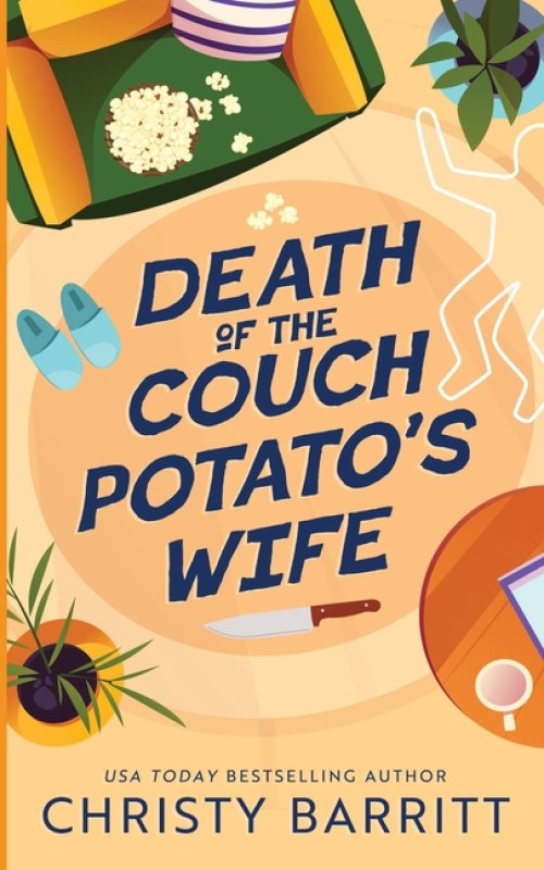 Death of the Couch Potato's Wife